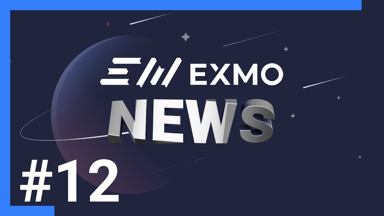 EXMO Expertise: TOP-10 новостей мира криптовалют #12