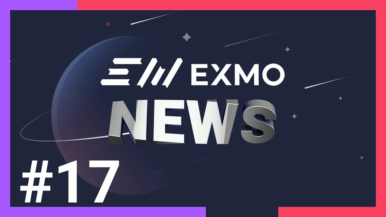 EXMO Expertise: TOP-10 новостей мира криптовалют #17